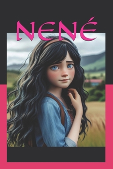 Nené: "A Legacy of Risilience: The Life of Felicia Encarnación Miranda Pérez (Nené)"