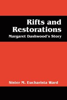 Paperback Rifts and Restorations: Margaret Dashwood's Story Book