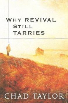 Paperback Why Revival Still Tarries Book