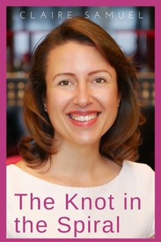 Paperback The Knot in the Spiral Book