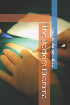 Paperback The Doctor's Dilemma Book