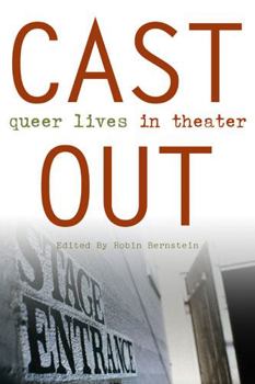 Paperback Cast Out: Queer Lives in Theater Book