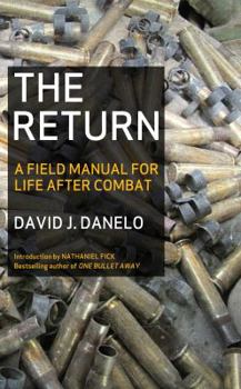 Paperback The Return: A Field Manual for Life After Combat Book