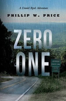 Zero One (A Daniel Byrd Adventure)