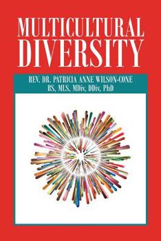 Paperback Multicultural Diversity: Opening Our Hearts Book