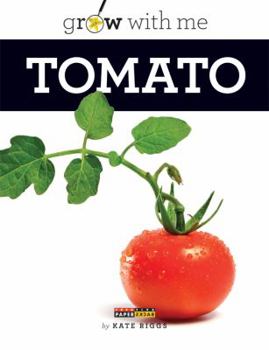 Tomato - Book  of the Grow With Me