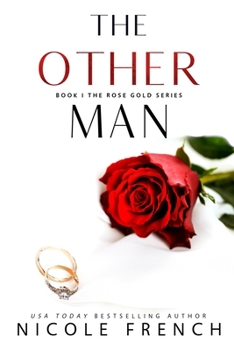 The Other Man: Large Print Edition - Book #1 of the Rose Gold