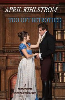 Paperback Too Oft Betrothed Book
