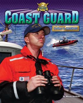 Library Binding Coast Guard: Civilian to Guardian Book