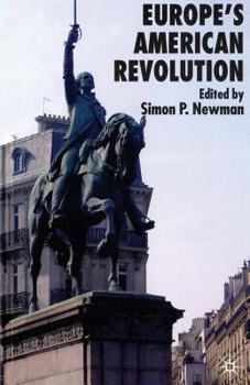 Paperback Europe's American Revolution Book
