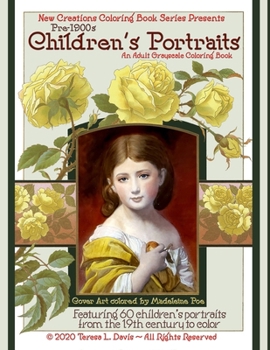 Paperback New Creations Coloring Book Series: Pre-1900s Childen's Portraits Book