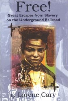 Paperback Free!: Great Escapes from Slavery on the Underground Railroad Book