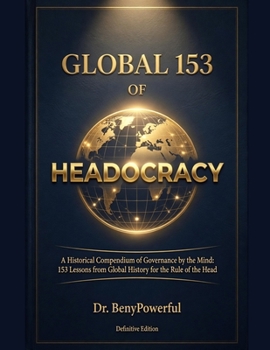 GLOBAL 153 OF HEADOCRACY