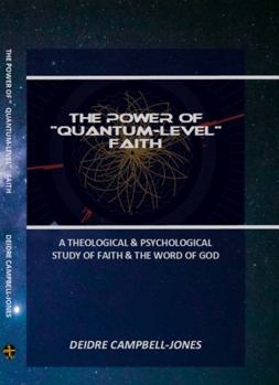 Paperback The Power of Quantum-Level Faith Book
