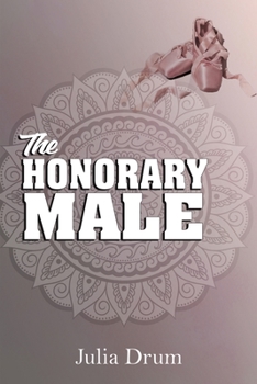 Paperback The Honorary Male Book