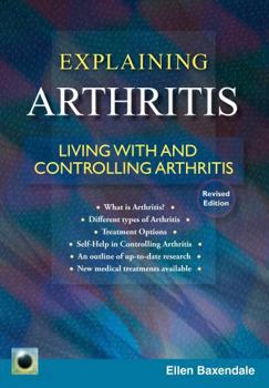 Paperback An Emerald Guide to Explaining Arthritis: Living with and controlling Arthritis Book