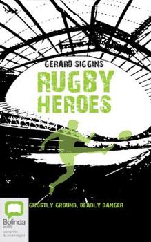 Audio CD Rugby Heroes: Ghostly Ground, Deadly Danger Book
