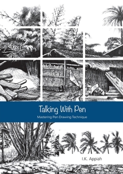 Paperback Talking with Pen: Mastering Pen Drawing Technique Book
