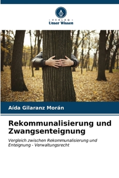 Rekommunalisierung und Zwangsenteignung