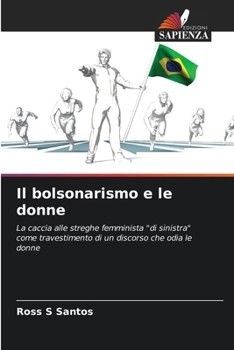 Paperback Il bolsonarismo e le donne [Italian] Book