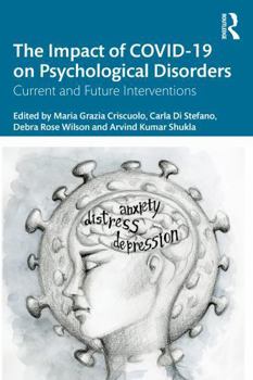 Paperback The Impact of Covid-19 on Psychological Disorders: Current and Future Interventions Book