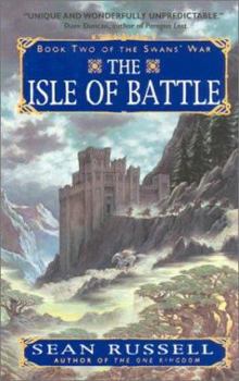 The Isle of Battle - Book #2 of the Swan's War