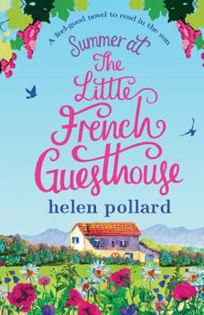 Paperback Summer at the Little French Guesthouse: A feel good novel to read in the sun Book