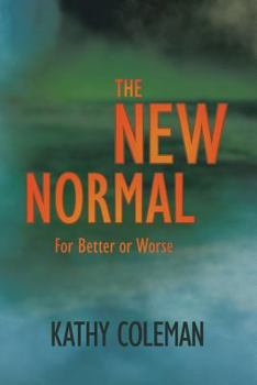 Paperback The New Normal: For Better or Worse Book