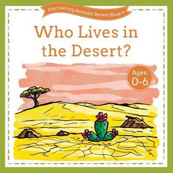 Paperback Who Lives in the Desert? Book