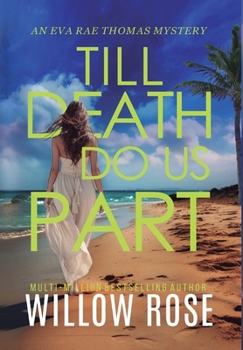 Till Death Do Us Part (Eva Rae Thomas Mystery)