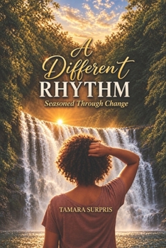 Paperback A Different RHYTHM: Seasoned Through Change Book