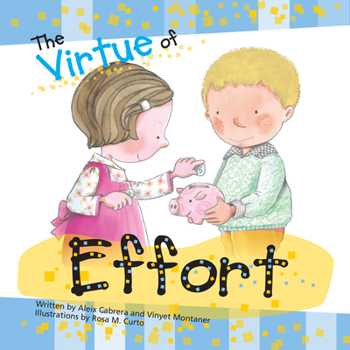 The Virtue of Effort - Book  of the Virtudes