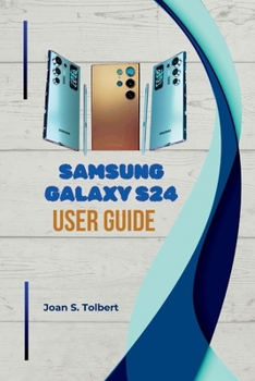 Paperback Samsung Galaxy S24 Ultra User Guide: A comprehensive smart phone manual with easy tips and tricks Book
