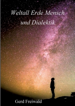 Paperback Weltall Erde Mensch und Dialektik [German] Book