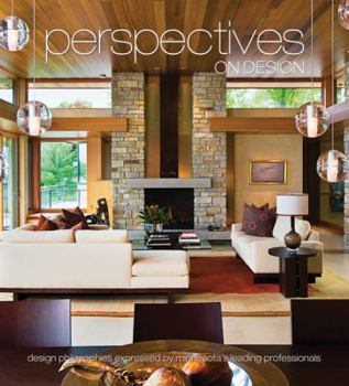 Hardcover Perspectives on Design Minnesota: Design Philosophies Expressed by Minnesota's Leading Professionals Book