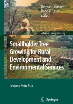 Hardcover Smallholder Tree Growing for Rural Development and Environmental Services: Lessons from Asia Book