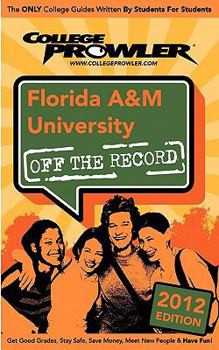 Paperback Florida A&m University 2012: Off the Record Book