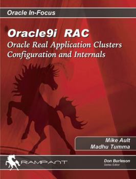 Paperback Oracle9i Rac: Oracle Real Application Clusters Configuration and Internals Book