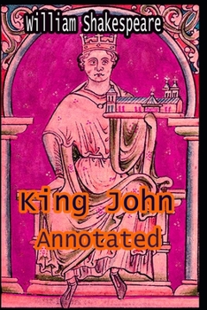 Paperback King John: Annotated. Book