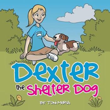 Paperback Dexter the Shelter Dog Book