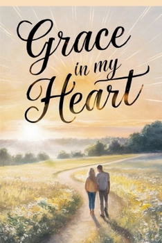 Grace in My Heart (Christian Romance Fiction)