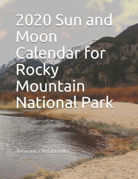 2020 Sun and Moon Calendar for Rocky Mountain National Park
