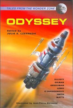 Odyssey (Tales from the Wonder Zone) - Book #4 of the Tales from the Wonder Zone