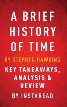 Paperback A Brief History of Time by Stephen Hawking Key Takeaways, Analysis & Review Book