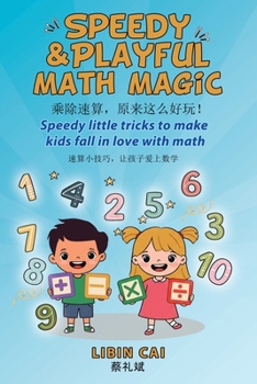 Paperback Speedy & Playful Math Magic: Speedy little tricks to make kids fall in love with math Book