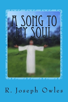 Paperback A Song To My Soul: An Experiment In Christian Sufism Book