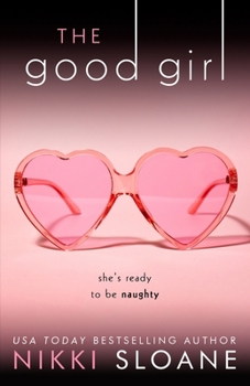 The Good Girl - Book #5 of the Nashville Neighborhood