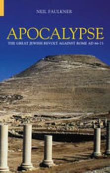 Paperback Apocalypse: The Great Jewish Revolt Against Rome Ad 66-73 Book