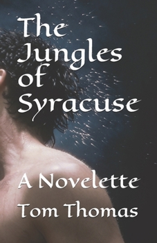 Paperback The Jungles of Syracuse: A Novelette Book