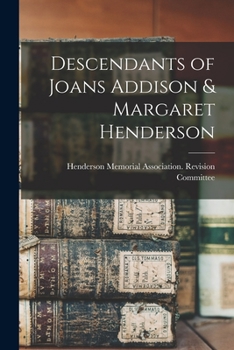 Paperback Descendants of Joans Addison & Margaret Henderson Book
